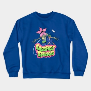 Fresher Things Crewneck Sweatshirt